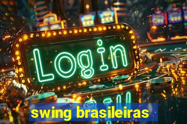 swing brasileiras